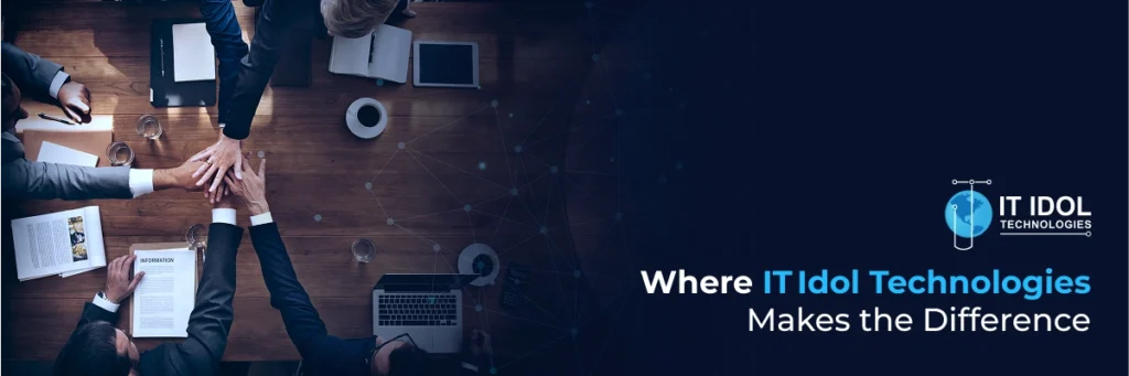 Where IT IDOL Technologies Makes the Difference